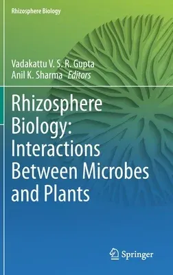 Rhizosphere Biology: Interactions Between Microbes and Plants (2021)