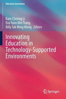 Innovating Education in Technology-Supported Environments (2020)