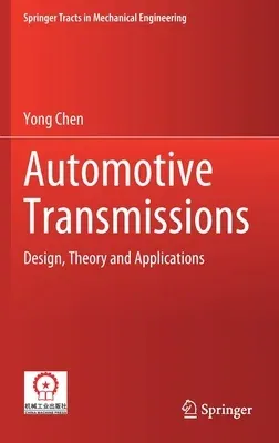 Automotive Transmissions: Design, Theory and Applications (2021)