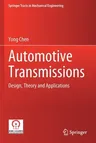 Automotive Transmissions: Design, Theory and Applications (2021)