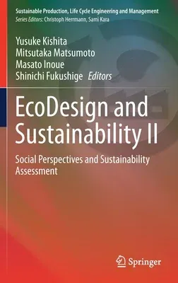 EcoDesign and Sustainability II: Social Perspectives and Sustainability Assessment (2021)