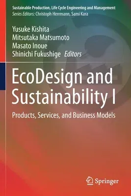 EcoDesign and Sustainability I: Products, Services, and Business Models (2021)