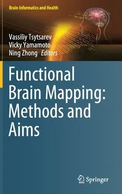 Functional Brain Mapping: Methods and Aims (2020)