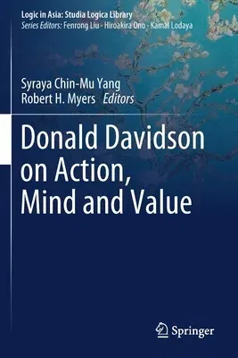 Donald Davidson on Action, Mind and Value (2021)