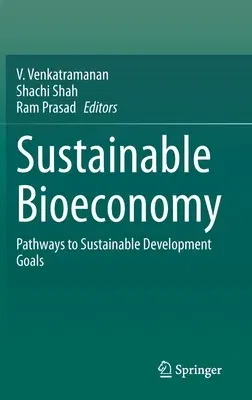 Sustainable Bioeconomy: Pathways to Sustainable Development Goals (2021)