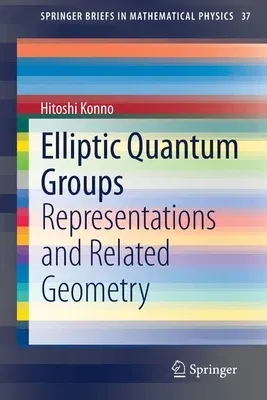 Elliptic Quantum Groups: Representations and Related Geometry (2020)