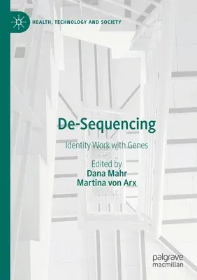 De-Sequencing: Identity Work with Genes (2020)