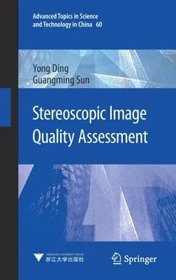 Stereoscopic Image Quality Assessment (2020)