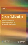 Green Civilization: Human Consensus on Global Collaboration for Sustainable Development (2020)