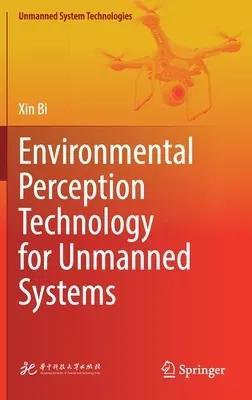 Environmental Perception Technology for Unmanned Systems (2021)