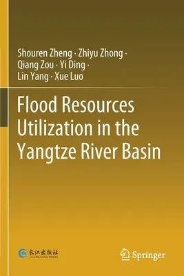 Flood Resources Utilization in the Yangtze River Basin (2021)