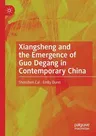 Xiangsheng and the Emergence of Guo Degang in Contemporary China (2020)