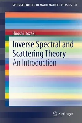 Inverse Spectral and Scattering Theory: An Introduction (2020)