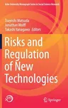 Risks and Regulation of New Technologies (2021)