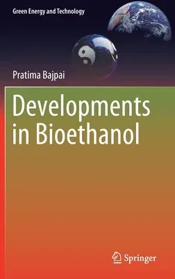 Developments in Bioethanol (2021)