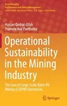 Operational Sustainability in the Mining Industry: The Case of Large-Scale Open-Pit Mining (Lsopm) Operations (2021)