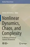 Nonlinear Dynamics, Chaos, and Complexity: In Memory of Professor Valentin Afraimovich (2021)