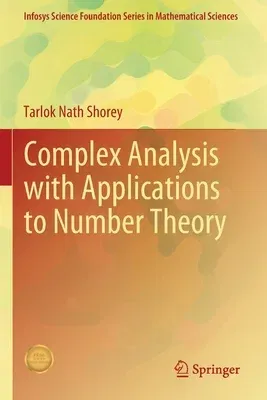 Complex Analysis with Applications to Number Theory (2020)