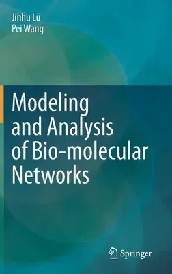 Modeling and Analysis of Bio-Molecular Networks (2020)