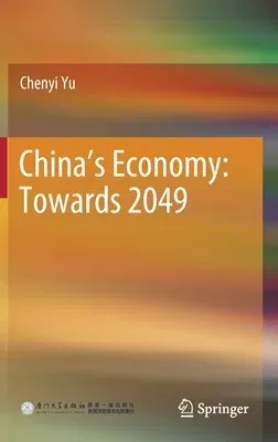 China's Economy: Towards 2049 (2020)