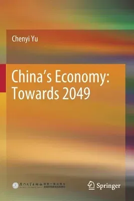 China's Economy: Towards 2049 (2020)