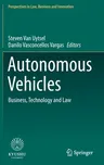 Autonomous Vehicles: Business, Technology and Law (2021)