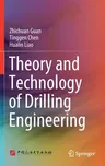 Theory and Technology of Drilling Engineering (2021)