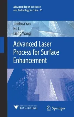 Advanced Laser Process for Surface Enhancement (2021)