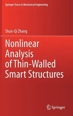 Nonlinear Analysis of Thin-Walled Smart Structures (2021)