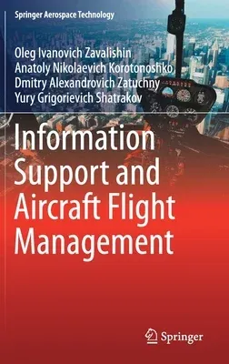 Information Support and Aircraft Flight Management (2021)