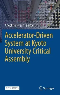 Accelerator-Driven System at Kyoto University Critical Assembly (2021)