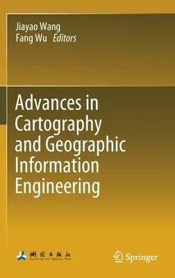 Advances in Cartography and Geographic Information Engineering (2021)