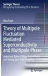 Theory of Multipole Fluctuation Mediated Superconductivity and Multipole Phase: Important Roles of Many Body Effects and Strong Spin-Orbit Coupling (2