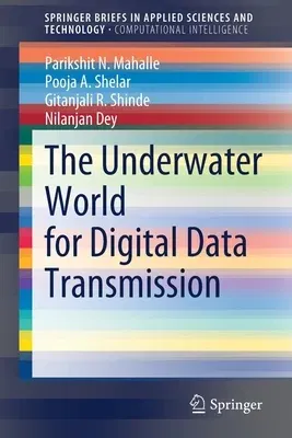 The Underwater World for Digital Data Transmission (2021)