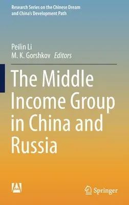 The Middle Income Group in China and Russia (2021)