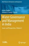 Water Governance and Management in India: Issues and Perspectives, Volume 2 (2021)