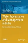 Water Governance and Management in India: Issues and Perspectives, Volume 2 (2021)