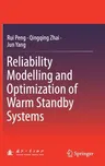 Reliability Modelling and Optimization of Warm Standby Systems (2021)