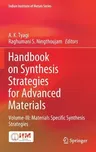 Handbook on Synthesis Strategies for Advanced Materials: Volume-III: Materials Specific Synthesis Strategies (2022)