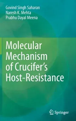 Molecular Mechanism of Crucifer's Host-Resistance (2021)