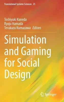 Simulation and Gaming for Social Design (2021)