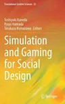 Simulation and Gaming for Social Design (2021)