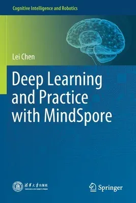 Deep Learning and Practice with Mindspore (2021)