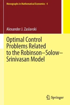 Optimal Control Problems Related to the Robinson-Solow-Srinivasan Model (2021)