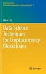 Data Science Techniques for Cryptocurrency Blockchains (2021)