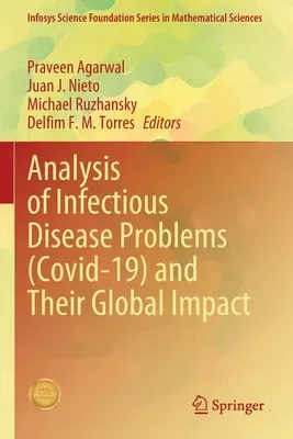 Analysis of Infectious Disease Problems (Covid-19) and Their Global Impact (2021)