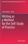 Writing as a Method for the Self-Study of Practice (2021)