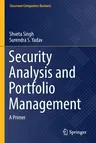 Security Analysis and Portfolio Management: A Primer (2021)