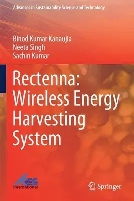 Rectenna: Wireless Energy Harvesting System (2021)