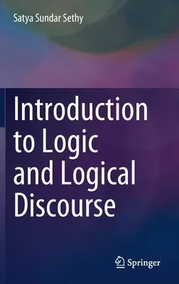 Introduction to Logic and Logical Discourse (2021)